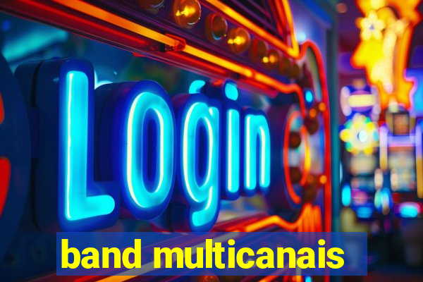 band multicanais